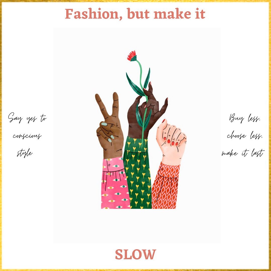Slow & Ethical Fashion